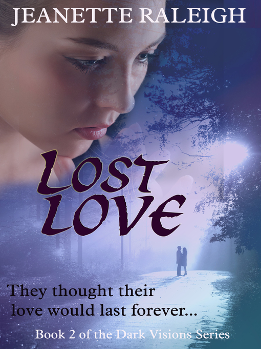 Title details for Lost Love by Jeanette Raleigh - Available